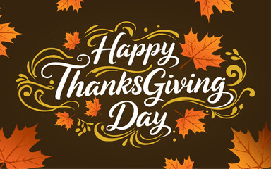 Happy Thanksgiving Day illustration featuring a festive design with decorative elements around the text. Great for Thanksgiving 2025 greeting cards, posters, and seasonal holiday designs.