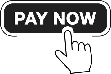 Click to Pay Now Button Design Vector Online Payment E commerce Financial Transaction Internet Banking Checkout Process