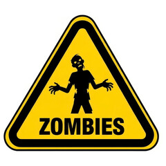 Warning Sign Alerting Danger of Approaching Zombies