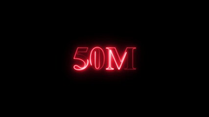 Abstract Glowing Neon Light 1 Millions Letter Icon Animation.50 Million achievement for social media videos. 50 M million neon glowing text animation. Glowing 50 M Typography Banner 