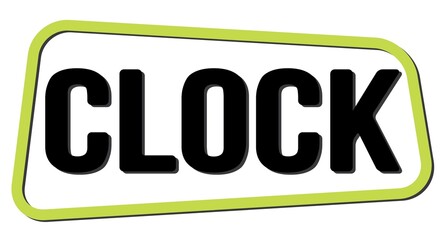 CLOCK text on green-black trapeze stamp sign.