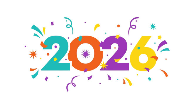 Colorful 2026 text with confetti and streamers, celebrating the new year with a festive and joyful vibe