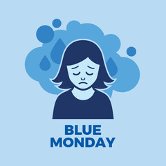 Blue Monday poster with sad person vector illustration. Unhappy female person with a sad expression icon. Template for background, banner, card. The most depressing day of the year. Important day