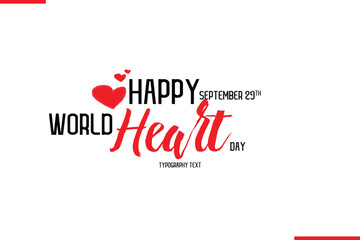 Happy World Heart Day Vector Hand Drawn Brush Lettering Typography With Red Heart Shapes