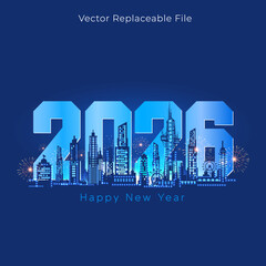 2026 Happy New Year post design with modern building, city skyline and celebration background.