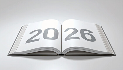 2026 Year in a Book: An open book displays the year 2026, symbolizing the passage of time, future planning, and the anticipation of new beginnings.