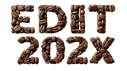 Edit 202X typography made from roasted coffee beans with detailed texture creative alphabet isolated on white background