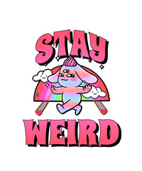 Obraz premium Stay Weird Rainbow Creature – Pastel Kawaii Monster Art with Sparkly Clouds and Bold Pink Lettering on Black Background | Whimsical Weirdcore Cartoon Fantasy Illustration