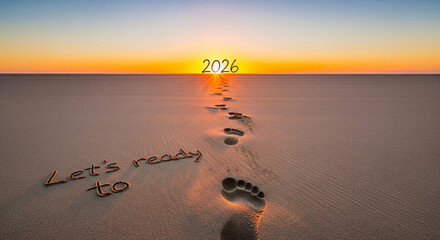 Let’s Ready to Embrace 2026: Footprints in Sand Journey Toward Horizon of Hope, Renewal, Dreams, and Possibilities