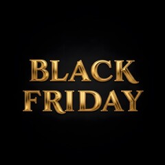 Obraz premium Golden 3D Black Friday Text on Black Background - Premium Sales & Discount Promotion