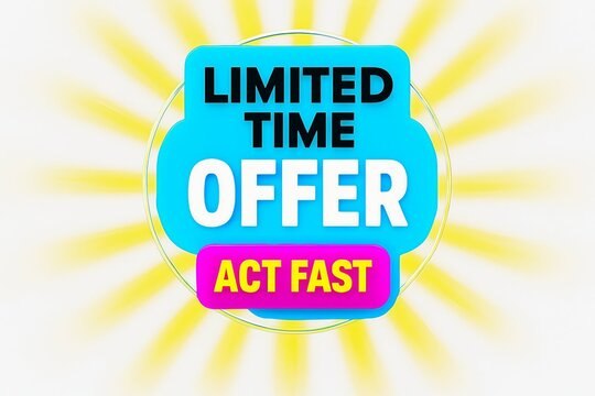 Bright and bold limited time offer with act fast message and radial background