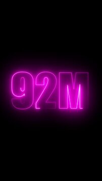 Glowing neon pink number 92 M on a black background ninety two million