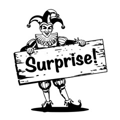 Smiling Jester Holding Wooden Sign with Surprise Message, Black and White.