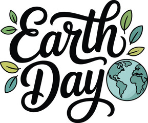 Earth Day Lettering with Globe and Leaves for Environment Celebration