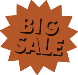 A vintage-style “BIG SALE” badge in burnt orange with bold cutout letters and a starburst shape, perfect for retro advertising, seasonal promotions, or storefront displays.