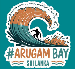 Arugam Bay Sri Lanka Surfing Hashtag Typography with Ocean Wave Surfer Illustration Beach Sticker Vector Design