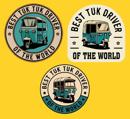 Best Tuk Tuk Driver of the World Number One Badge Set with Auto Rickshaw Vintage Circle Emblem Vector
