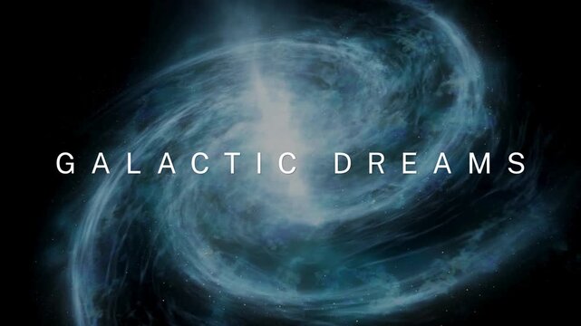 Galactic Dreams Text on Ethereal Blue Nebula Background with Bright Cosmic Swirl