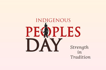 Indigenous peoples day strength in tradition cultural poster