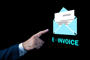 Businessman hand pointing to email with e invoice. Payment and Billing Invoices Business Financial.
