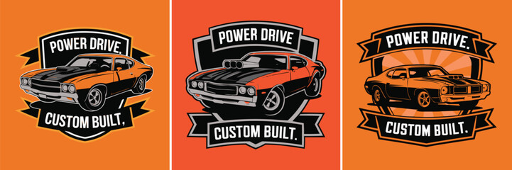 Muscle car badge collection with power drive custom built text, retro automotive illustration for garage emblem and t shirt design