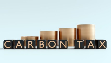 A 3D illustration image "CARBON TAX" spelled out in letter blocks, surrounded by stacks of gold coins, it visually links to environmental policy with financial implications. 