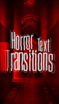Horror Text Transition 01 Vertical