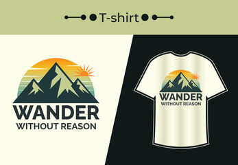 Mountain landscape t shirt design wander without reason adventure