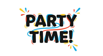 It is time for a party and celebration with friends and family.