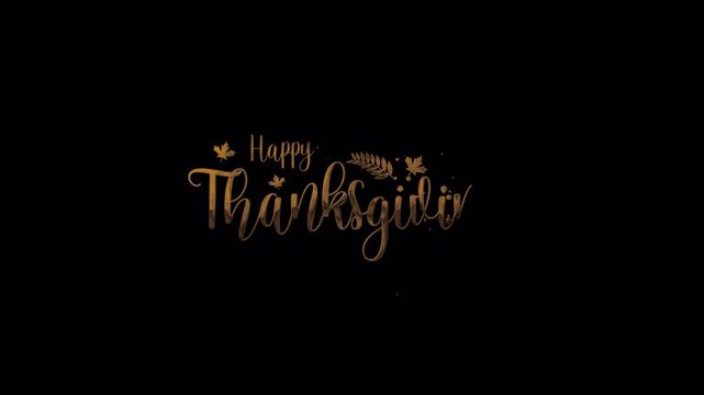 Elegant Happy Thanksgiving hand lettered brown script with autumn leaves and confetti on transparent background for seasonal greetings and designs. 4K video