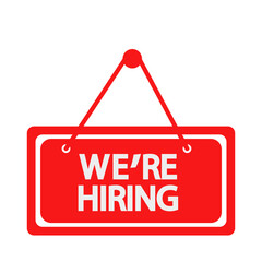 Bright red rectangular sign with rounded corners announcing we're hiring notice vector
