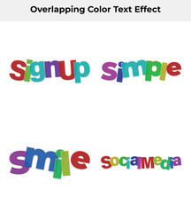 Colorful Overlapping Text Design Featuring Sign Up Simple Smile Social Media Words