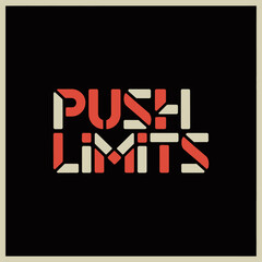 Push limits text logo typography motivational slogan for business success and achievement dynamic font design industrial style graphic element vector
