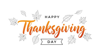 A stylish and unique graphic design with beautiful orange calligraphy text spelling out Happy Thanksgiving and delicate hand drawn line art of autumn leaves on a clean white background commercials 
