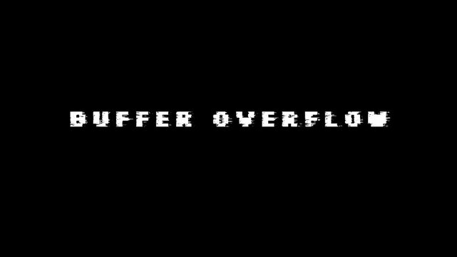 Buffer overflow glitch text animation on black background