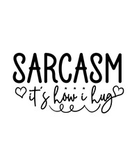 Sarcastic Svg Design,Sarcastic Bundle SVG, Sarcasm Designs, Funny Quotes, Sassy Life, Sarcasm Cut Files, Funny Cut Files, Hot Mess Express, Boss Svg, Dxf, Png,Sarcastic Bundle SVG, Sarcastic Svg Files
