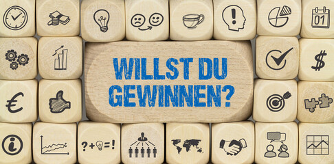 willst du gewinnen?
