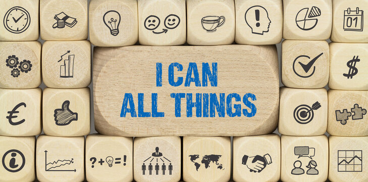 I can all things!