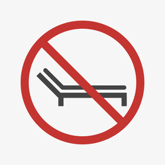 No sunbeds allowed sign, prohibition symbol with red circle and crossed sun lounger icon. Vector illustration