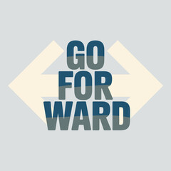 Go forward bold text motivation business success concept abstract geometric shapes light rays encouragement motivational phrase vector