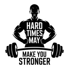Silhouette of muscular man lifting barbell with motivational text Keywords: fitness, gym, workout, strength, training, exercise, barbell, weightlifting, muscle, man, silhouette, motivational