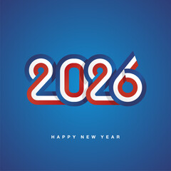 2026 New Year compact blue white red France ribbon flag numbers design on blue background. New Year 2026 concept template greeting card