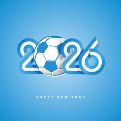 2026 New Year compact light blue white Argentina ribbon flag numbers design with soccer ball on skay blue background. New Year 2026 concept template greeting card