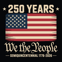 Naklejka premium USA 250th Anniversary Semiquincentennial design for 2026. Patriotic 'We the People' vintage American flag graphic.