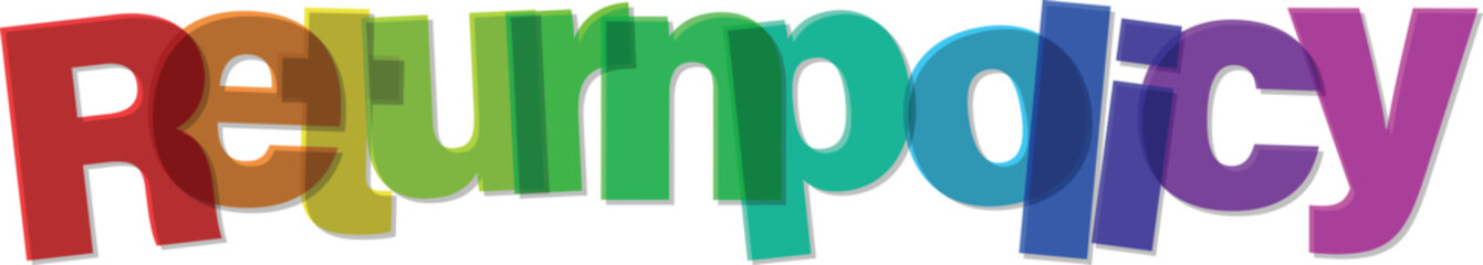 Colorful Return Policy Text Design for Online Shopping and Customer Satisfaction Initiatives in Retail Business Operations