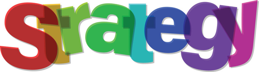 Vibrant Strategy Word Art in Bold Colors with Layered Design and White Background