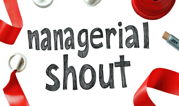 managerial shout" text on black background with buttons & red ribbon
