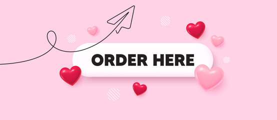 Order here search bar. Share plane line icon. Order here. Buy now announce sign. Business offer symbol. Search button with 3d hearts. Vector