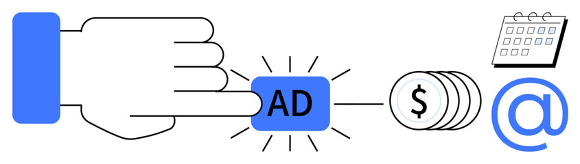 Hand pressing blue ad button connected to dollar coins, calendar, and email. Ideal for digital marketing, online ads, PPC campaigns, business strategy, monetization e-commerce branding. Simple flat