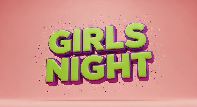 Girls night 3d lettering flying out pink background - Powered by Adobe